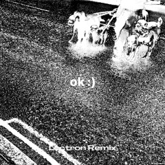 ok:) (Lectron remix) - okgiorgio