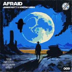 JANGO KETT x VORTIKI VIBES - AFRAID