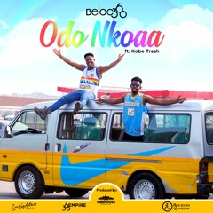 BELAC 360 - ODO NKOAA Ft KOBE TRESH Prod.VIBEHOUSE