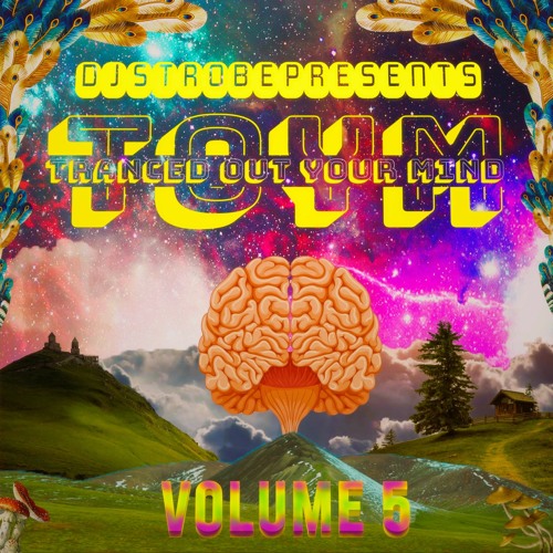 Strobe - Tranced Out Your Mind Volume 5 / YouTube Link In The Desciption π