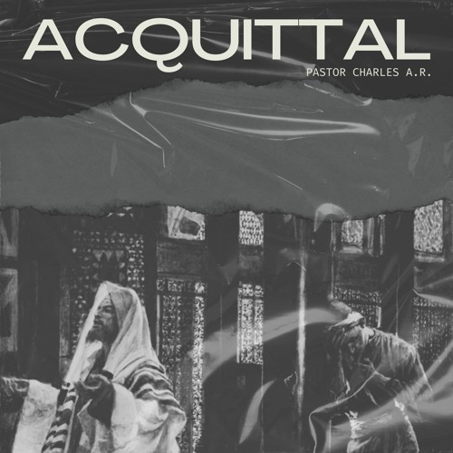 Pastor Charles A.R. - Acquittal