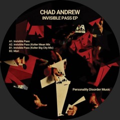 PREMIERE: Chad Andrew - Invisible Pass (Kolter Mean Mix)