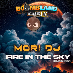 Fire In The Sky (Euro Mix)