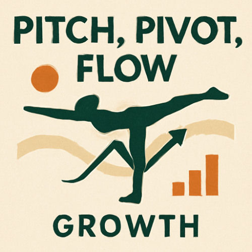 Pitch, Pivot, Flow (Startup Yoga Track) (1)