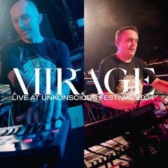 MIRAGE - Live at Unkonscious Festival 2024