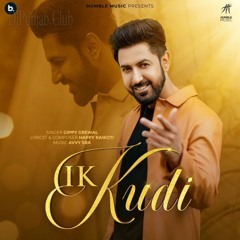 Ik Kudi | Gippy Grewal