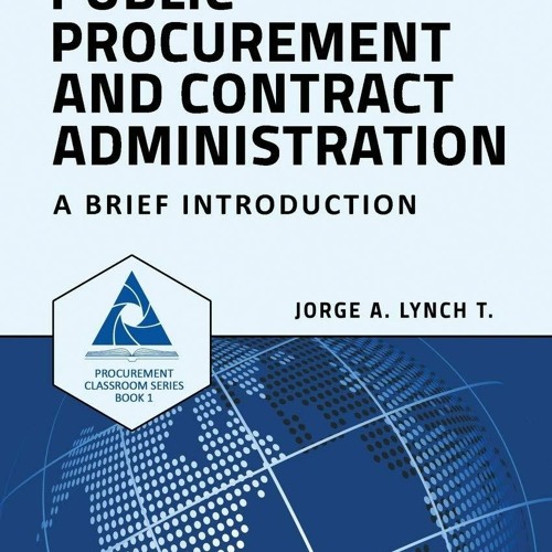 get [PDF] Download Public Procurement and Contract Administration: A Brief Introduction