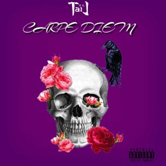 TAÏ J - CARPE DIEM