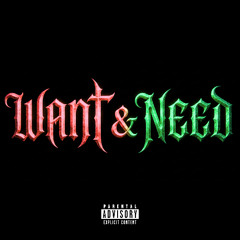 WANT & NEED Ft Paymels (Official Audio)