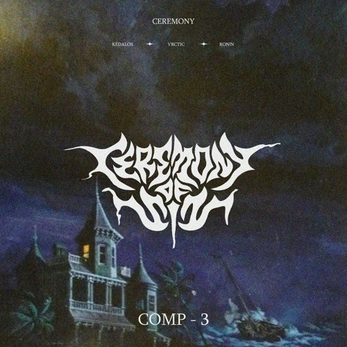 ceremony of sin (comp - 3)