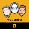 Season 6 Episode 1 - Prometheus