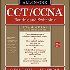 READ/DOWNLOAD#^ CCT/CCNA Routing and Switching All-in-One Exam Guide (Exams 100-490 & 200-301) FULL