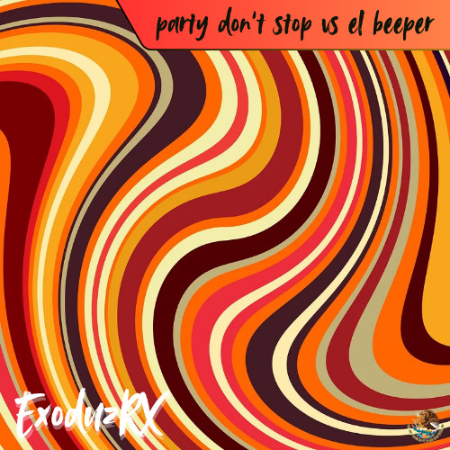 Party don't stop vs El beeper (Deorro Mashup) (FREE DL)