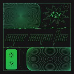 SALA$ - Super Saiyan Flex