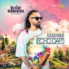 ECHO-DAFT-Extended-Sundown-Session-In-the-Moment