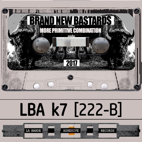LBA K7 [222-B] Brand new Bastards (More Primitive Combination)