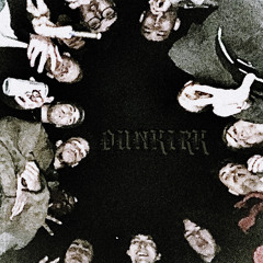 DUNKIRK (feat. NateK47) [prod. WHXTESVPRA]