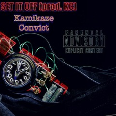 Set IT Off (prod. KC)