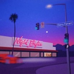 Cherry Ferrari-Night Before (JTJ Bootleg)