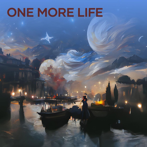 One More Life