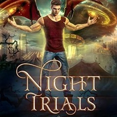 (Download) Night Trials (Midnight Magic #3) - Richard Amos