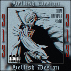 Hellish Design (FT.DEADWIZARD X KYO)