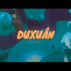 DU XUAN ( Prod. FOWLEX SNOWZ )