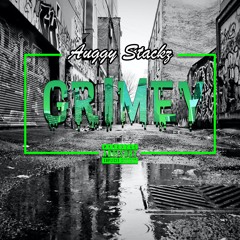 Auggy Stackz - Grimey