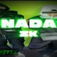 #pzone Zk - Nada