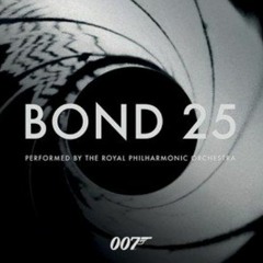 Soundtrack Bond 25 by The Royal Philharmonic Orchestra