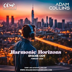 Adam Collins - Harmonic Horizons 009 - 10 February 2024