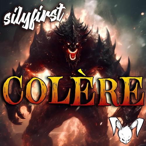 Silyfirst - Colère