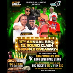 DE-CREW RELOADED LOUNGE 45 11TH ANNUAL BBQ TORTOLA BVI PROMO BY BOBBY KUSH & JEROME