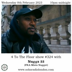 Nuggz 22 for 4 To The Floor (08/02/2023)