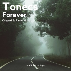 Tonecs - Forever (Original Mix) [MXSR7]