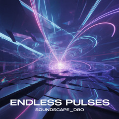 Endless Pulses