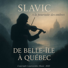 A la poursuite des ombres,  nouvelle collaboration avec Slavic au violon