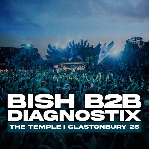 Bish b2b Diagnostix w/ MC JMAN @ The Temple, Glastonbury Festival 2025