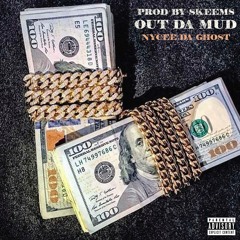 Nycee Da Ghost - Out Da Mud