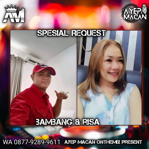 AYEP MACAN • FUNKOT UNDUR DIRI (NEW) x SEMBILU BERBISA (NEW • (REQ BAMBANG & RISA )