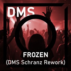 Madonna - Frozen (DMS Schranz Rework)