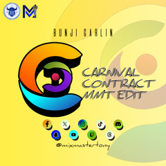 Bunji Garlin - Carnival Contract (MMT Edit)