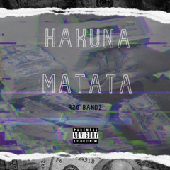 R2G Bandz - Hakuna Matata (Official Audio)