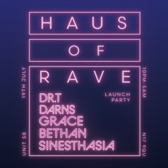 Haus Of Rave @ Unit58