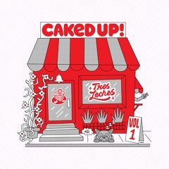 caked up. volume 1