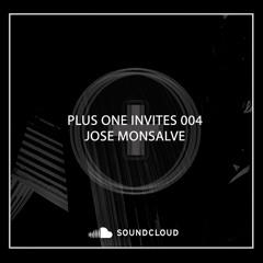 PLUS ONE INVITES 004 - JOSE MONSALVE