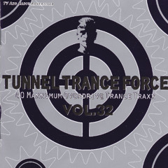 Tunnel Trance Force Vol.32 - CD1 - (2005)