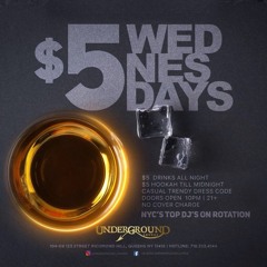 $5 WEDNESDAY 9/7/2022