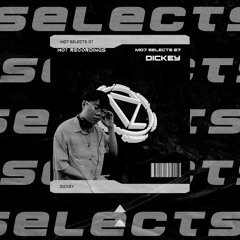 MO7 Selects 07 - Mixed by Dickey