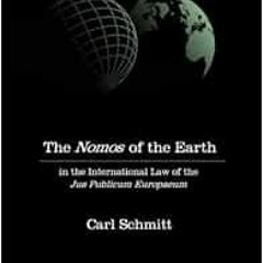 [GET] EBOOK EPUB KINDLE PDF The Nomos of the Earth in the International Law of Jus Publicum Europaeu